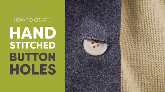 Hand Stitched Buttonholes Tutorial