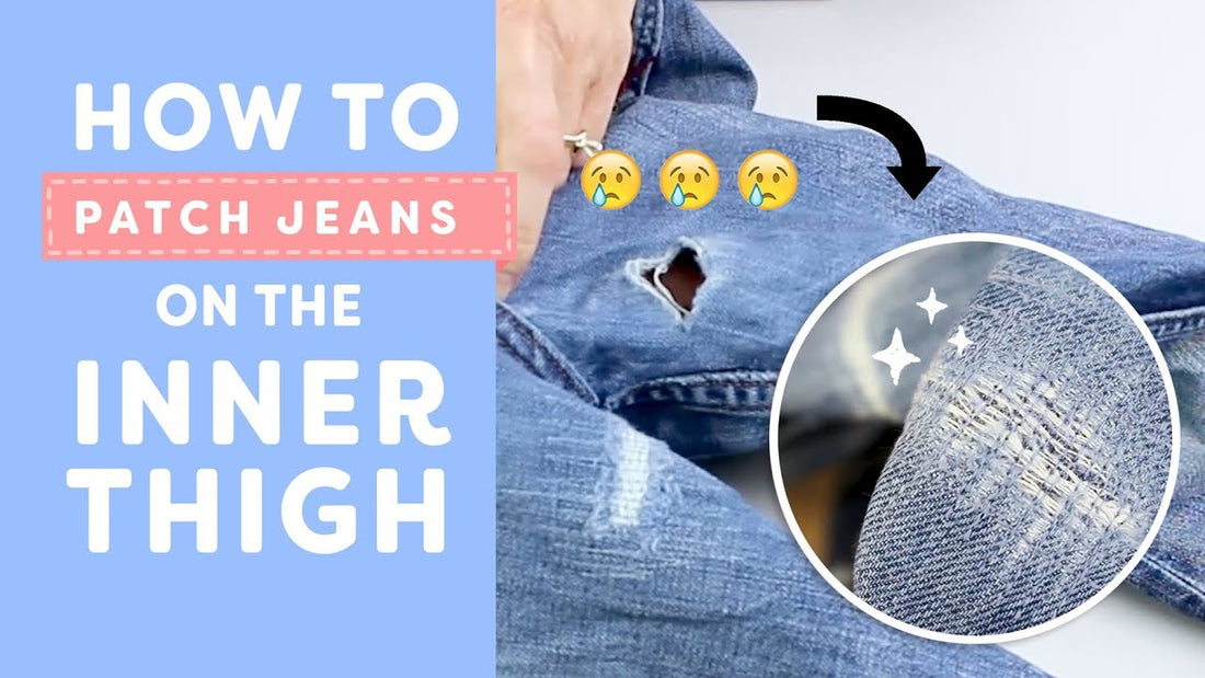 How to Patch Jeans on the Inner Thigh - WonderFil Europe