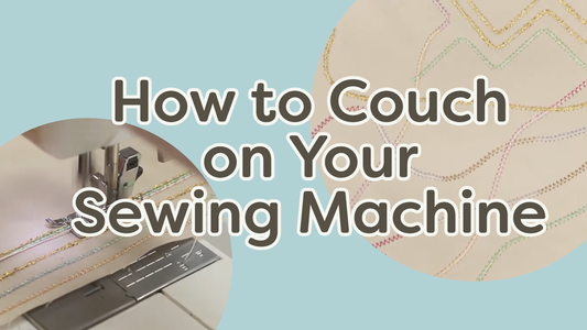 How to Couch on Your Sewing Machine
