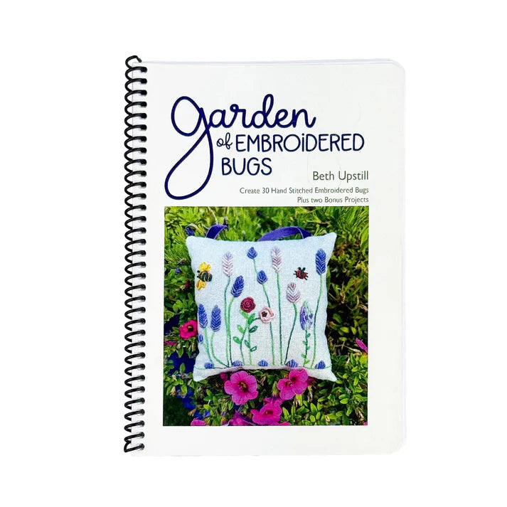 Garden of Embroidered Bugs Book by Beth Upstill WonderFil Europe
